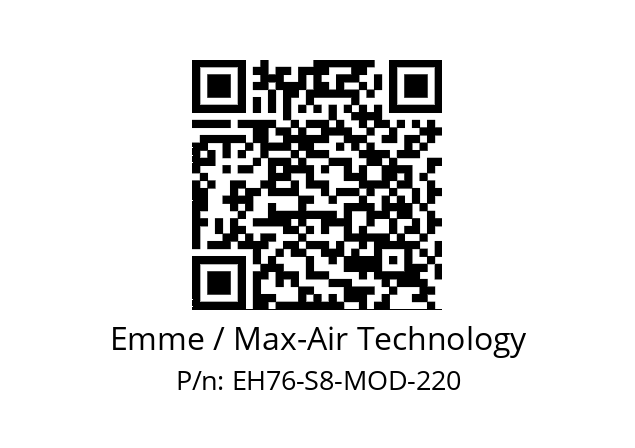   Emme / Max-Air Technology EH76-S8-MOD-220