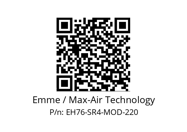   Emme / Max-Air Technology EH76-SR4-MOD-220