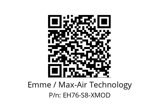   Emme / Max-Air Technology EH76-S8-XMOD