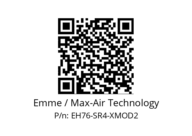   Emme / Max-Air Technology EH76-SR4-XMOD2