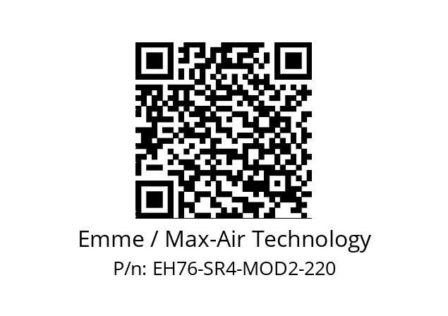   Emme / Max-Air Technology EH76-SR4-MOD2-220