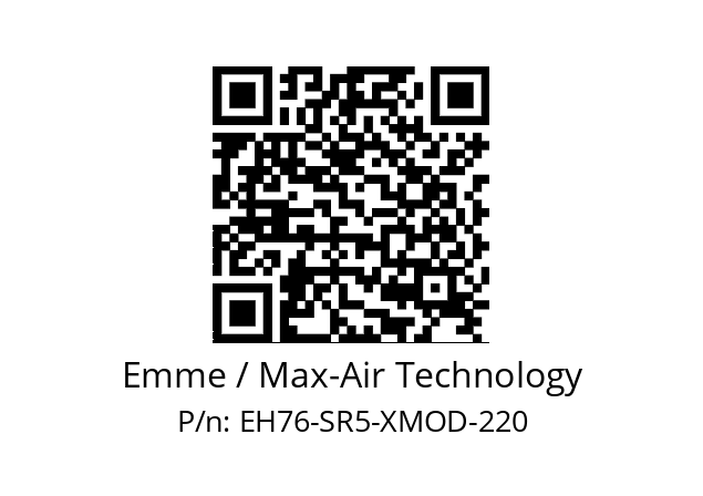   Emme / Max-Air Technology EH76-SR5-XMOD-220