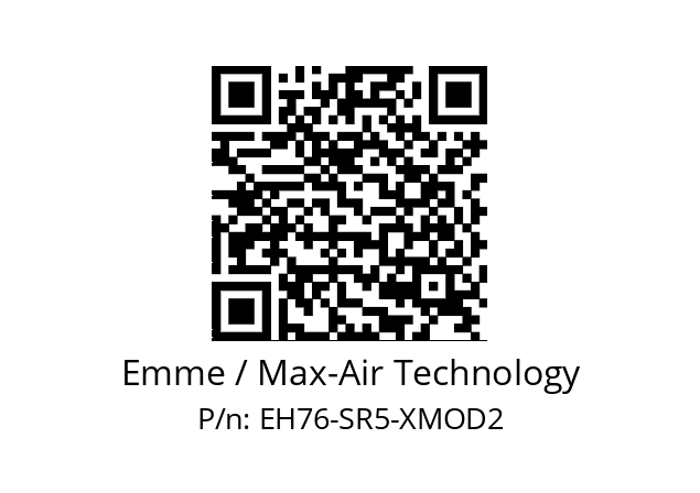   Emme / Max-Air Technology EH76-SR5-XMOD2