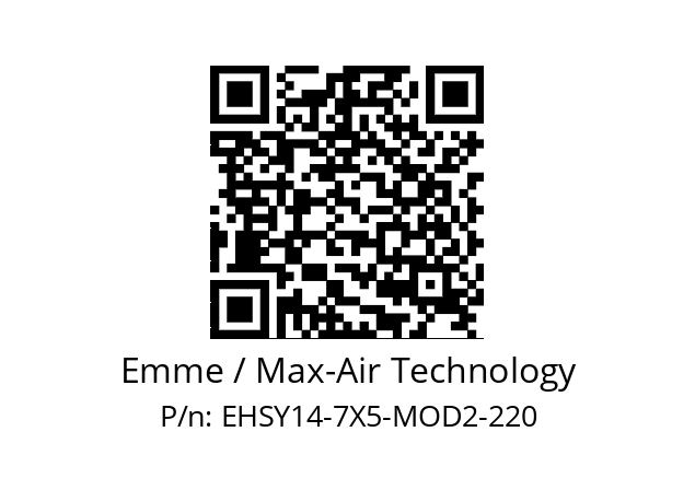   Emme / Max-Air Technology EHSY14-7X5-MOD2-220