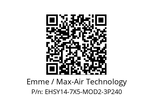   Emme / Max-Air Technology EHSY14-7X5-MOD2-3P240