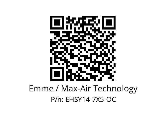   Emme / Max-Air Technology EHSY14-7X5-OC