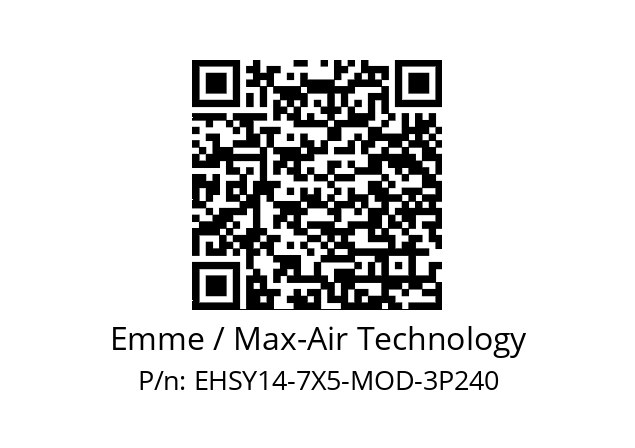   Emme / Max-Air Technology EHSY14-7X5-MOD-3P240