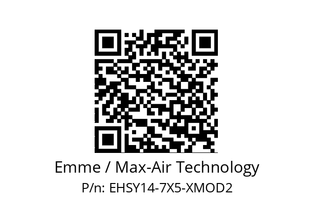   Emme / Max-Air Technology EHSY14-7X5-XMOD2