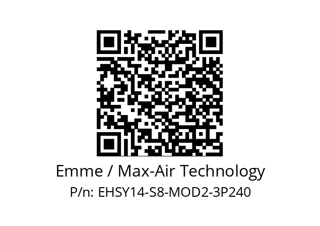   Emme / Max-Air Technology EHSY14-S8-MOD2-3P240