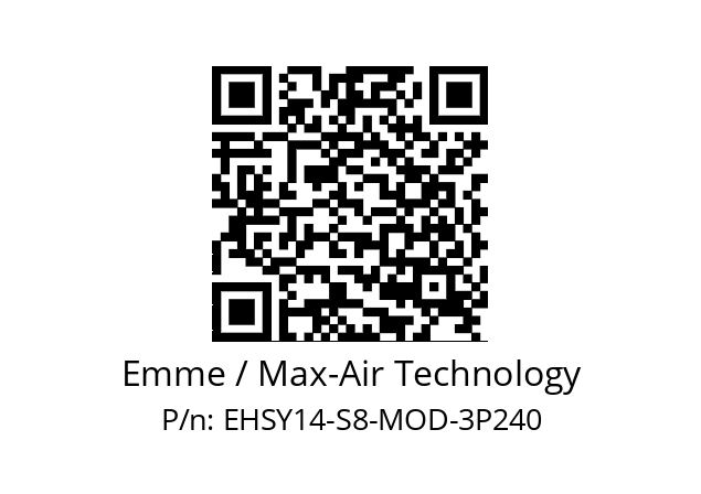   Emme / Max-Air Technology EHSY14-S8-MOD-3P240