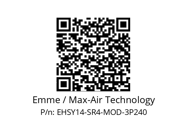   Emme / Max-Air Technology EHSY14-SR4-MOD-3P240