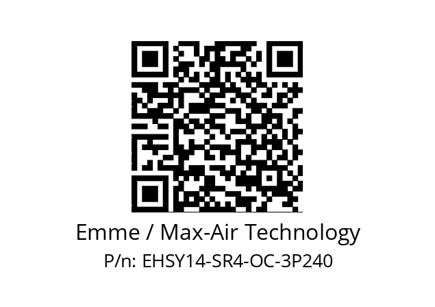   Emme / Max-Air Technology EHSY14-SR4-OC-3P240