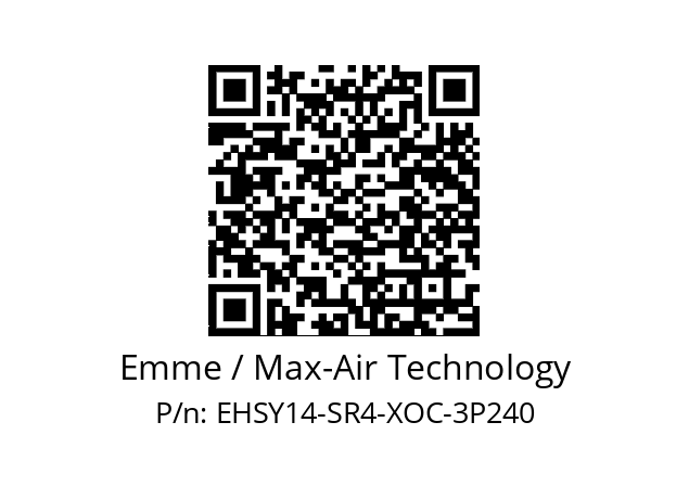   Emme / Max-Air Technology EHSY14-SR4-XOC-3P240