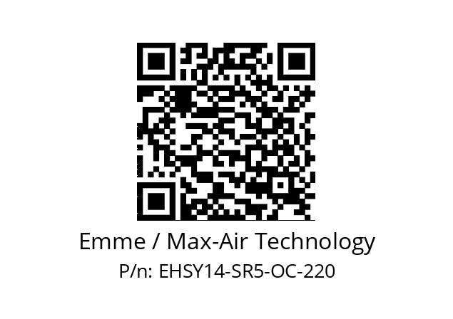   Emme / Max-Air Technology EHSY14-SR5-OC-220