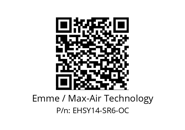   Emme / Max-Air Technology EHSY14-SR6-OC