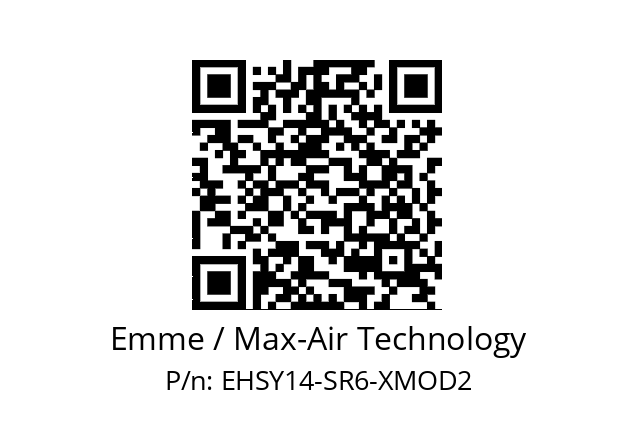   Emme / Max-Air Technology EHSY14-SR6-XMOD2