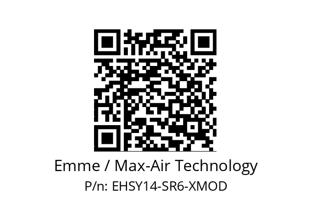   Emme / Max-Air Technology EHSY14-SR6-XMOD