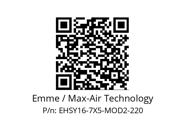   Emme / Max-Air Technology EHSY16-7X5-MOD2-220