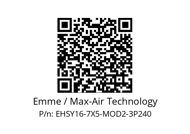   Emme / Max-Air Technology EHSY16-7X5-MOD2-3P240