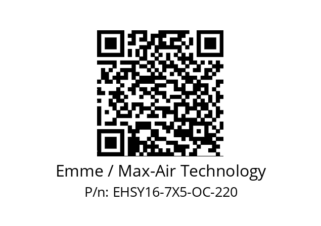   Emme / Max-Air Technology EHSY16-7X5-OC-220