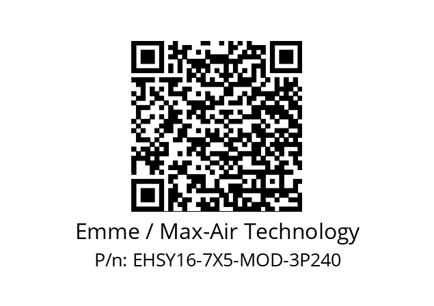   Emme / Max-Air Technology EHSY16-7X5-MOD-3P240