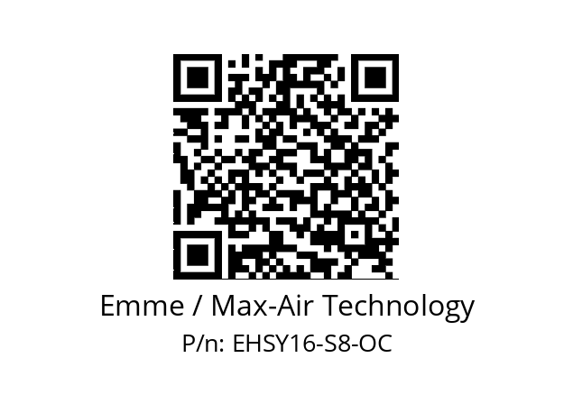   Emme / Max-Air Technology EHSY16-S8-OC