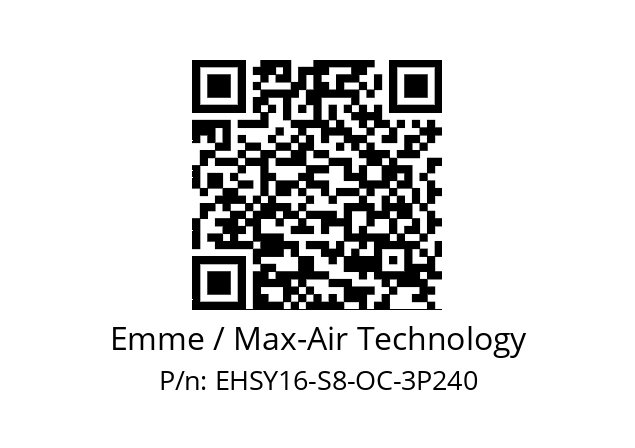   Emme / Max-Air Technology EHSY16-S8-OC-3P240