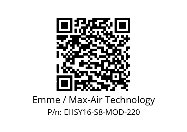   Emme / Max-Air Technology EHSY16-S8-MOD-220