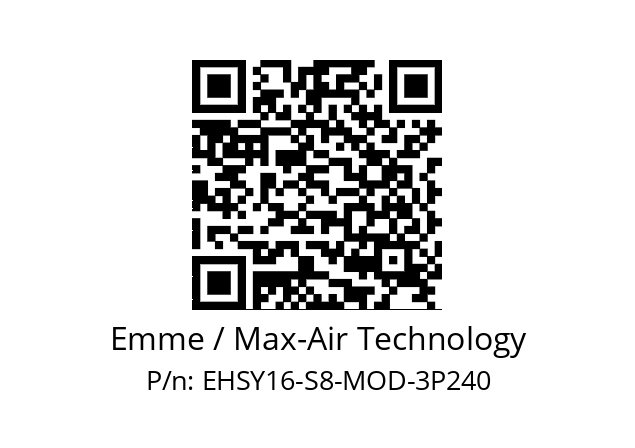   Emme / Max-Air Technology EHSY16-S8-MOD-3P240