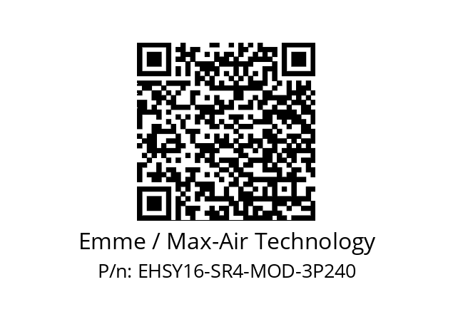   Emme / Max-Air Technology EHSY16-SR4-MOD-3P240