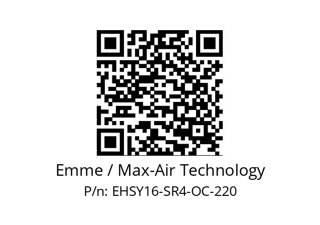   Emme / Max-Air Technology EHSY16-SR4-OC-220