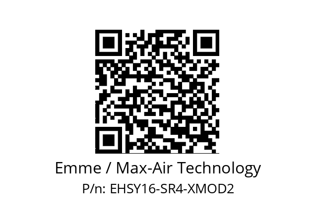   Emme / Max-Air Technology EHSY16-SR4-XMOD2