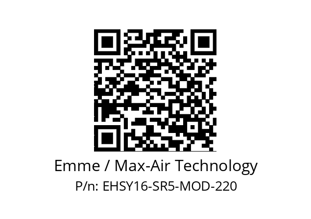   Emme / Max-Air Technology EHSY16-SR5-MOD-220