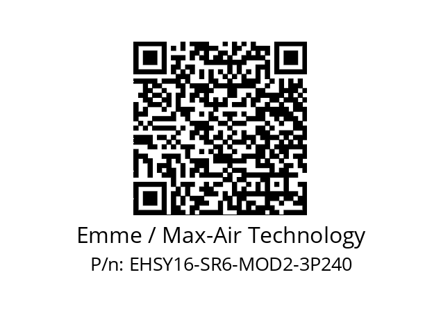   Emme / Max-Air Technology EHSY16-SR6-MOD2-3P240