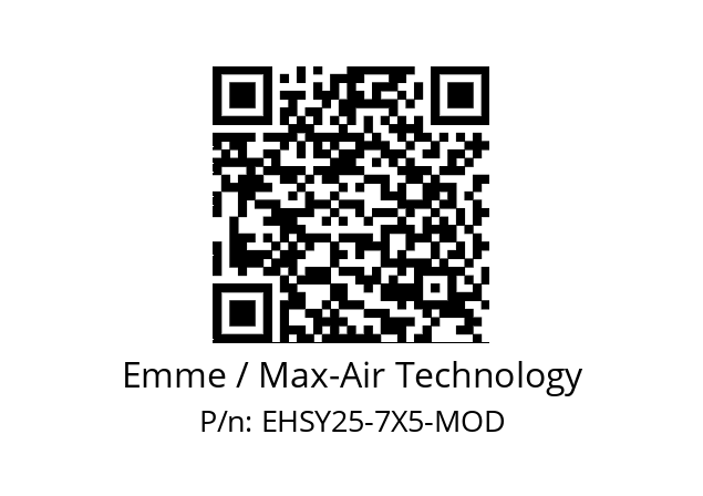   Emme / Max-Air Technology EHSY25-7X5-MOD