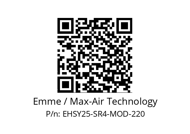   Emme / Max-Air Technology EHSY25-SR4-MOD-220