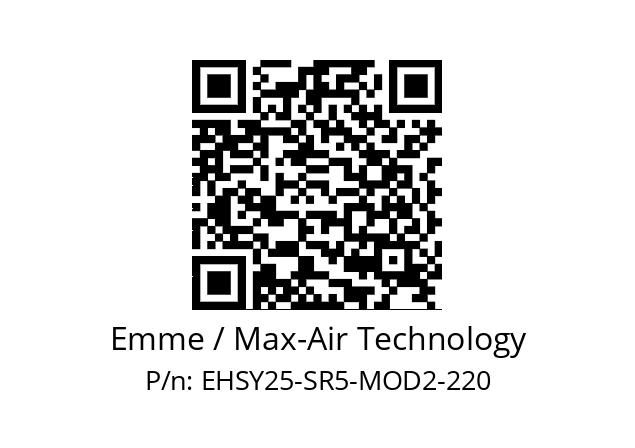   Emme / Max-Air Technology EHSY25-SR5-MOD2-220