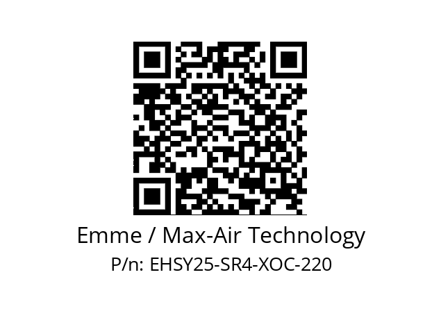   Emme / Max-Air Technology EHSY25-SR4-XOC-220