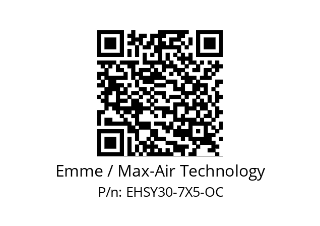   Emme / Max-Air Technology EHSY30-7X5-OC