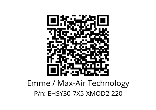   Emme / Max-Air Technology EHSY30-7X5-XMOD2-220