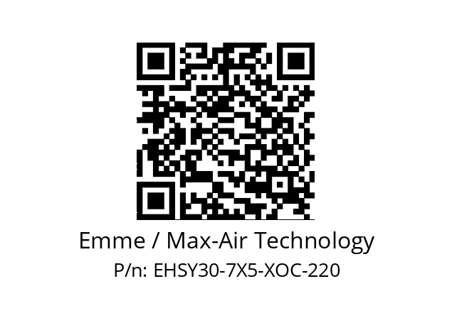   Emme / Max-Air Technology EHSY30-7X5-XOC-220