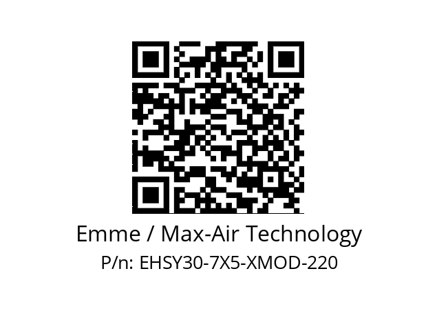   Emme / Max-Air Technology EHSY30-7X5-XMOD-220