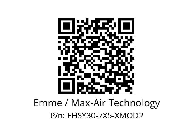   Emme / Max-Air Technology EHSY30-7X5-XMOD2