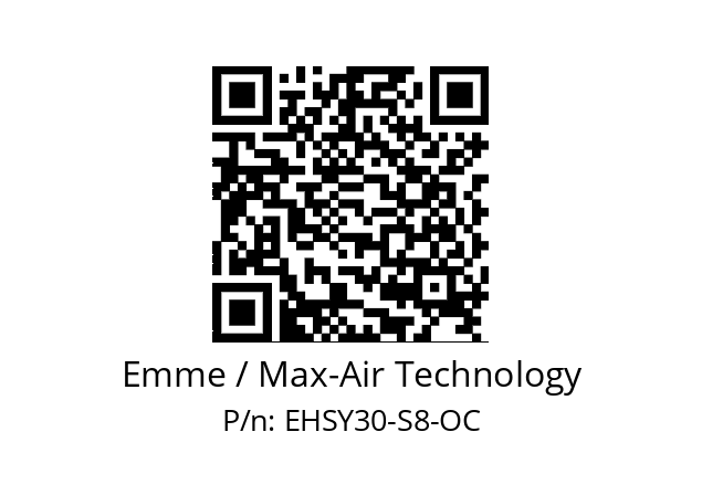   Emme / Max-Air Technology EHSY30-S8-OC