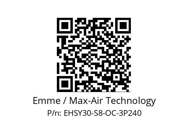   Emme / Max-Air Technology EHSY30-S8-OC-3P240