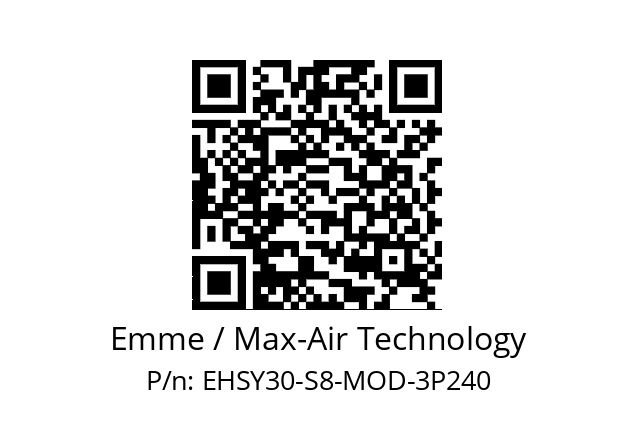   Emme / Max-Air Technology EHSY30-S8-MOD-3P240