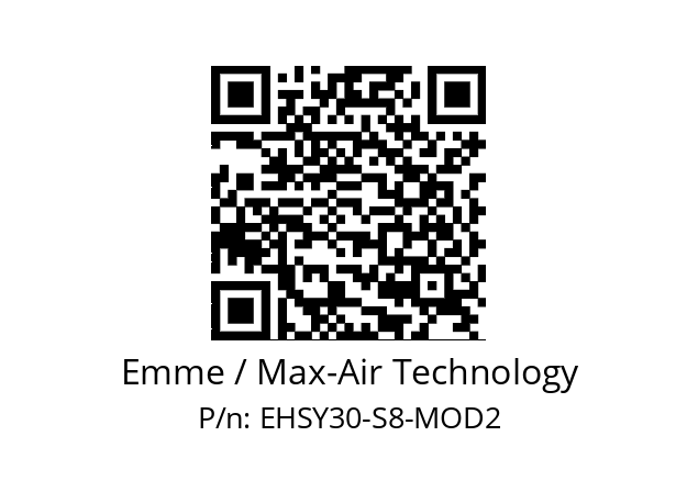   Emme / Max-Air Technology EHSY30-S8-MOD2