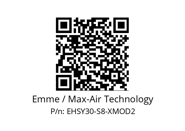   Emme / Max-Air Technology EHSY30-S8-XMOD2