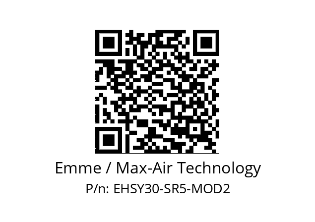   Emme / Max-Air Technology EHSY30-SR5-MOD2