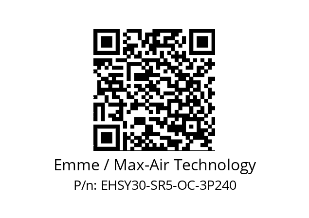   Emme / Max-Air Technology EHSY30-SR5-OC-3P240